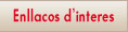 Enllaços d’interès 